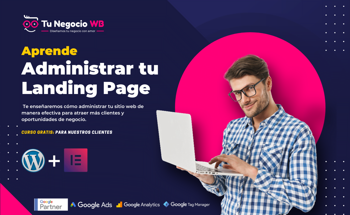 Aprende administrar tu Landing Page en WordPress y Elementor